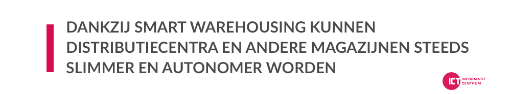 smart warehousing voordelen